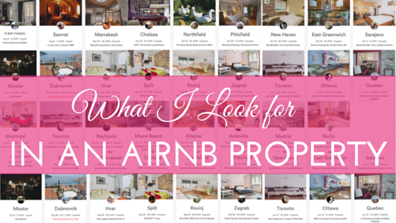 WHAT I LOOK FOR IN AN PLACE.